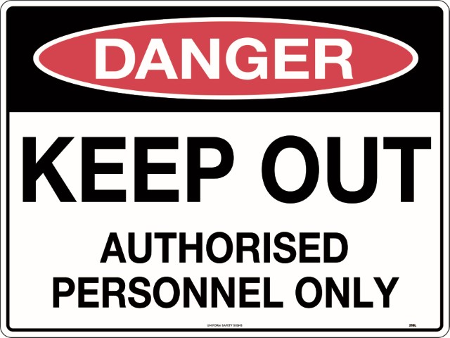 SIGN DANGER KEEP OUT AUTHORISED PERSONNEL ONLY 600X450 FLUTE 52D
